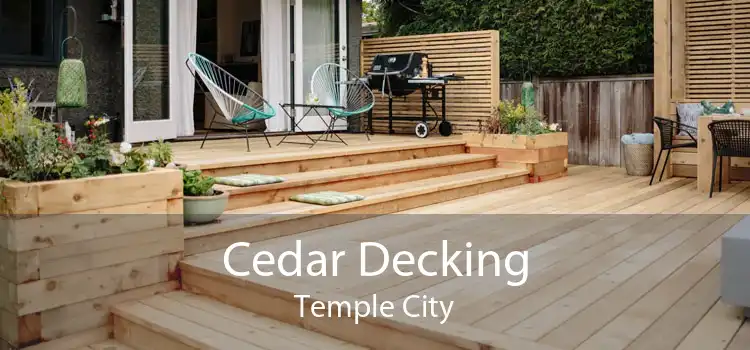 Cedar Decking Temple City