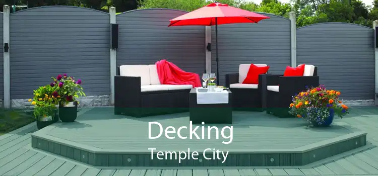 Decking Temple City